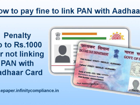 How to pay fine to link PAN with Aadhaar - PAN Aadhaar Linking - INFC E Paper