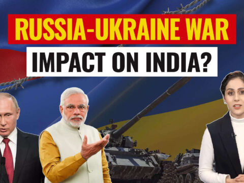 Ukraine War: All Eyes on Russia-Ukraine war: Understanding the Conflict and its Implications for India