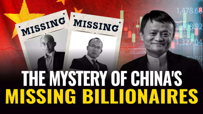 Why do China’s billionaires keep going missing?