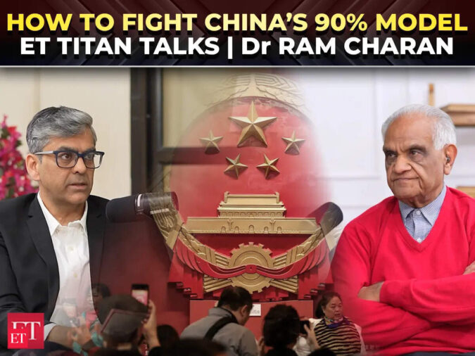 et titan talks: China’s 90% Supremacy Model: The chokehold and the way out | ET Titan Talks with Dr Ram Charan - The Economic Times Video