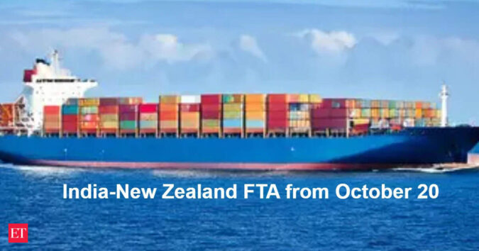 India-New Zealand FTA kicks in from October 20: Indian exporters get duty-free access from day one as both nations target Rs 35,000 crore trade by 2030 India-New Zealand FTA kicks in from October 20: